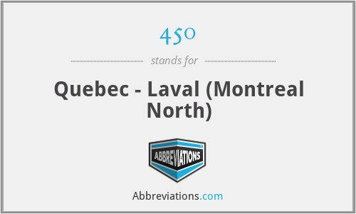What is the abbreviation for quebec - laval (montreal north)?